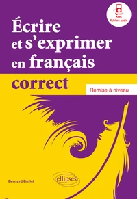 Ecrire et s'exprimer en français correct
