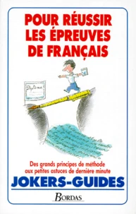 Pour Reussir Les Epreuves De Francais