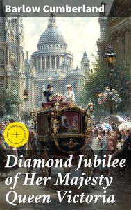 Diamond Jubilee of Her Majesty Queen Victoria