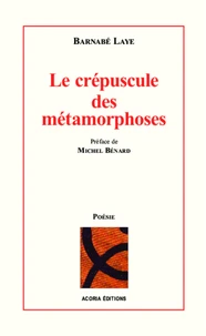 Le crépuscule des métamorphoses