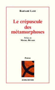 Le crépuscule des métamorphoses