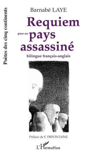 Barnabé Laye - Requiem pour un pays assassiné.