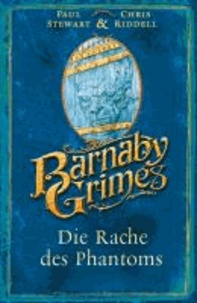 Barnaby Grimes 04 - Die Rache des Phantoms.