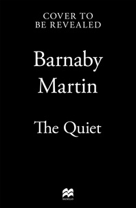 Barnaby Martin - The Quiet.