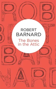 The Bones in the Attic
