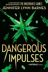 Dangerous Impulses, Book 5