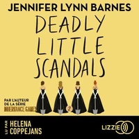 Debutantes - Tome 2 - Deadly Little Scandals
