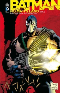 Batman - No Man's Land Tome 5