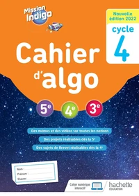 Cahier d'algo 5e, 4e, 3e Cycle 4