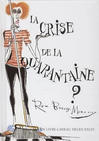 La crise de la quarantaine ?