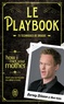 Barney Stinson et Matt Kuhn - Le playbook - 75 techniques de drague.