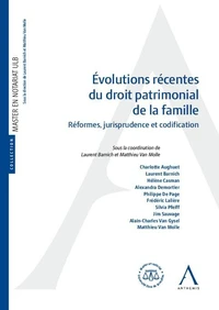 Evolutions récentes du droit patrimonial de la famille