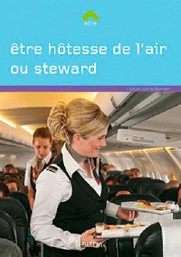 Etre hôtesse de l'air/stewart