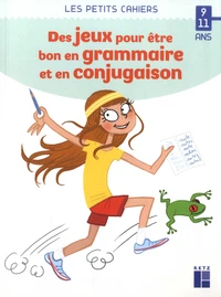 Des jeux pour être bon en grammaire et en conjugaison