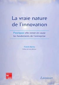 La vraie nature de l'innovation