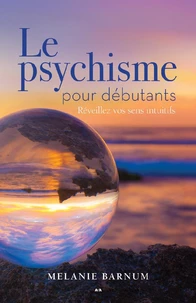 Le psychisme pour débutants