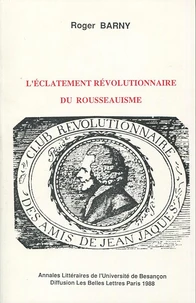 L'éclatement révolutionnaire du rousseauisme