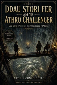 Y Ddau Stori Fer am yr Athro Challenger