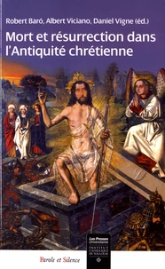 Mort et résurrection dans l'Antiquité chrétienne