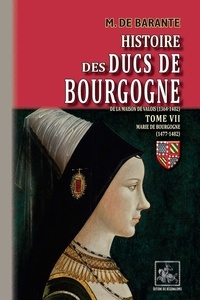 Livres téléchargeur pour Android Histoire des ducs de Bourgogne de la maison de Valois (1364-1482)  - Tome 7, Marie de Bourgogne (1477-1482) en francais MOBI PDF