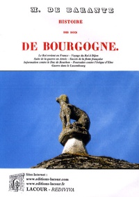  Baron de Barante - Histoire des ducs de Bourgogne - 1364-1477.