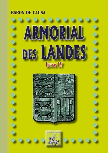 Armorial des Landes. Livre 4