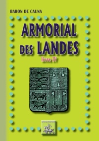  Baron de Cauna - Armorial des Landes - Livre 4.