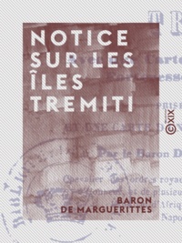 Baron de Marguerittes - Notice sur les îles Tremiti.