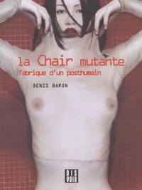 La Chair mutante