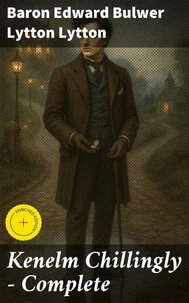 Kenelm Chillingly — Complete