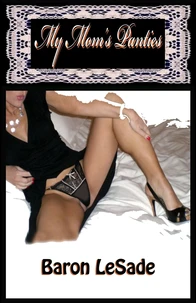 My Mom's Panties