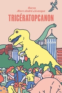 Baron marc- Levesque - Triceratopcanon.