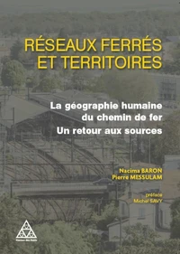Réseaux ferré et dynamiques territoriales