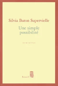 Une simple possibilité
