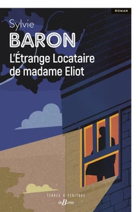 L'étrange locataire de madame Eliot