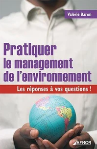 Pratiquer le management de l'environnement
