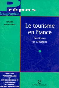 Le Tourisme En France. Territoires Et Strategies