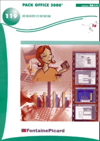 Pack Office 2000. Decouverte Et Initiation