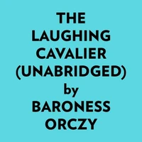 The Laughing Cavalier (Unabridged)