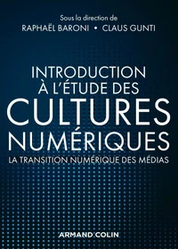 Introduction à l'étude des cultures numériques