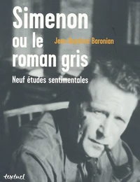 Simenon ou le roman gris.