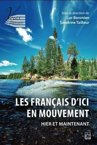 Les français d'ici en mouvement hier et maintenant