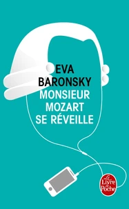 Monsieur Mozart se réveille