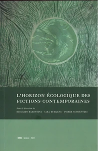 L'horizon écologique des fictions contemporaines