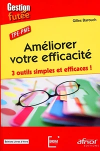 Améliorer votre efficacité