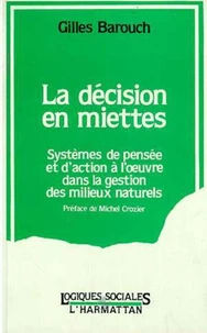 La décision en miettes