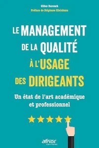 Le management de la qualité à l'usage des dirigeants