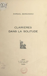 Clairières dans la solitude