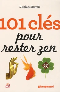 101 clés pour rester zen