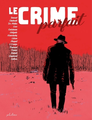  Barral et Christophe Chabouté - Le crime parfait.
